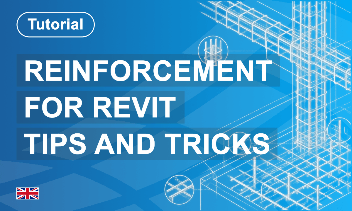 Tips and Tricks - Reinforcement for Revit